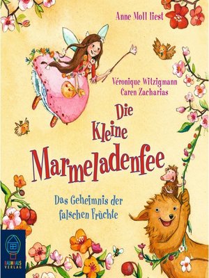 cover image of Die kleine Marmeladenfee, Folge 2